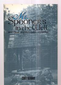 cover of Mr. Spooner's in the Well and Other Massachusetts Mysteries