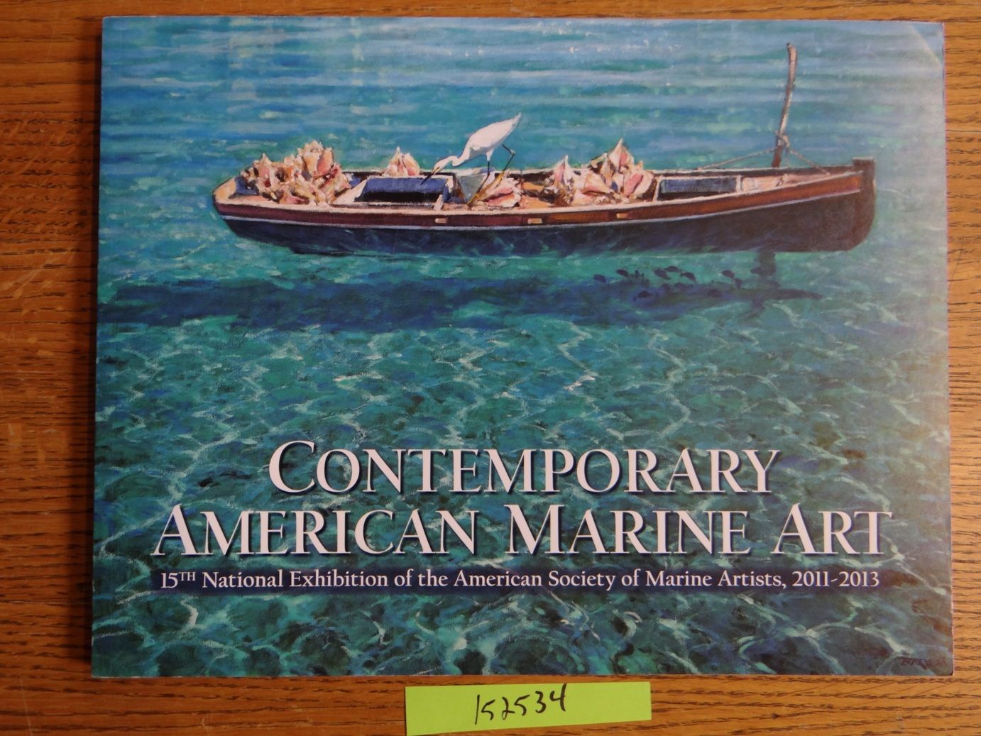 Contemporary American Marine Art 15th National Exhibition of the