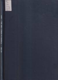 The Abbe Correa in America, 1812-1820: the Contributions of the Diplomat  and Natural Philosopher...