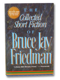 image of The Collected Short Fiction of Bruce Jay Friedman