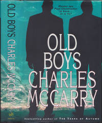 Old Boys by Charles McCarry - First Edition - June 3, 2004 - from Books of the World (SKU: RWARE0000002468)