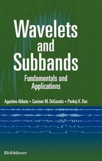 Wavelets and Subbands: Fundamentals and Applications