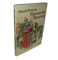 Favourite Stories by Frank Francis - First Edition - 1974 - from Homeward Bound Books (SKU: 1602)