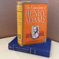 The Education of Henry Adams by Adams, Henry - 1967