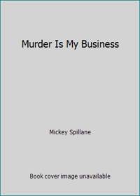 image of Murder Is My Business