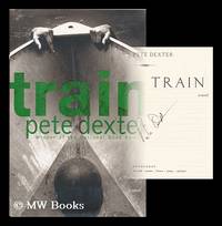 image of Train : a novel / Pete Dexter