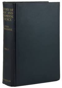 A History of Magic and Experimental Science During the First Thirteen Centuries of our Era: Volume I.