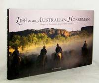image of Life as an Australian Horseman. Images of Australia's Largest Cattle Stations