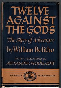 cover of Twelve Against the Gods; The Story of Adventure