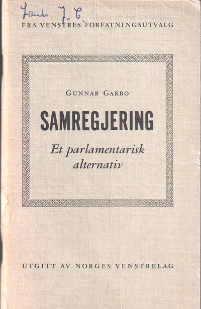Samregjering. Et parlamentarisk alterrnativ