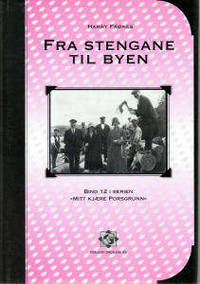 Fra Stengane til byen