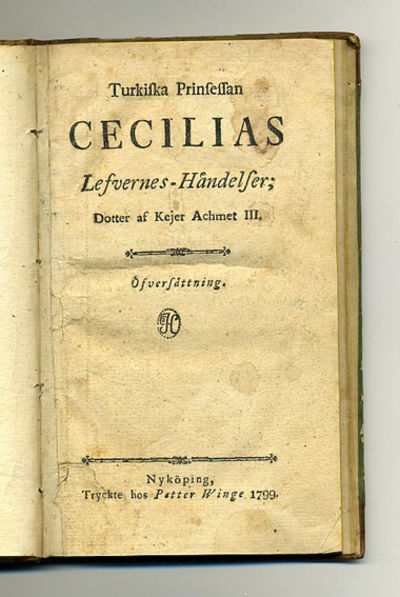 Turkiska prinsessan Cecilias lefvernes-händelser;…