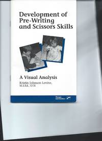 Development of Pre-Writing and Scissors Skills - A Visual Analysis