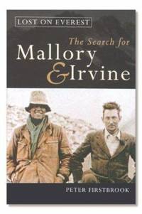 Lost on Everest : The Search for Mallory and Irvine