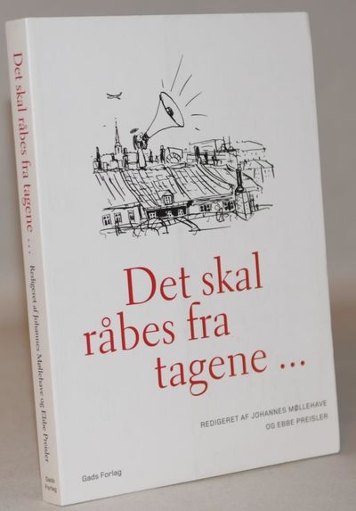 Det skal råbes fra tagene....