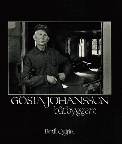 Gösta Johansson båtbyggare.