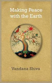 Making Peace with the Earth