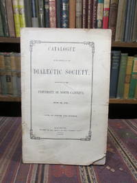 Catalogue of the Members of the Dialectic Society, University of North Carolina June 3rd 1795 de Anon - 1852