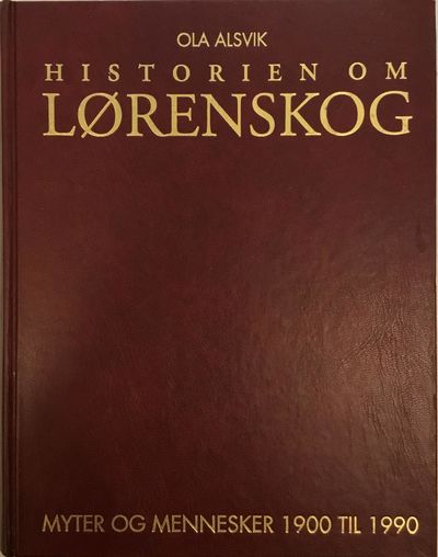 Histoien om Lørenskog. Myter og mennesker…