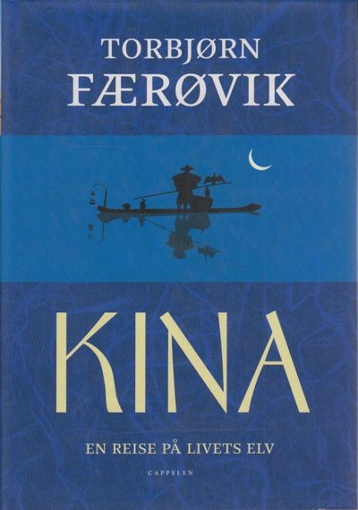 Kina. En reise på livets elv.