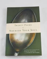 Twenty Poems to Nourish Your Soul de Valente, Judith - 2005-11-01