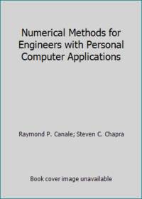 Numerical Methods for Engineers with Personal Computer Applications