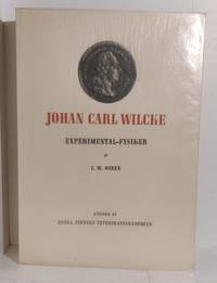 Johan Carl Wilcke. Experimental-fysiker.