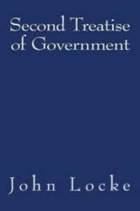 Second Treatise of Government by John Locke - 2011-09-21