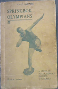 image of Springbok Olympians : A Story of South Africa's Olympic Successes