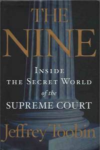 image of The Nine__Inside the Secret World of the Supreme Court