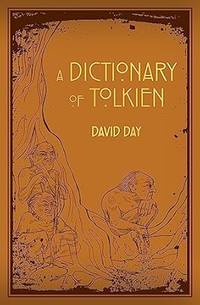 A Dictionary of Tolkien