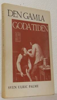 Den gamla goda tiden.