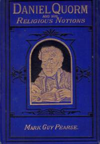 Daniel Quorm and His Religious Notions