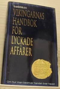 Vikingarnas handbok för lyckade affärer. Från…