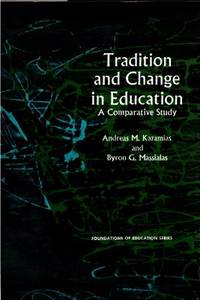 Tradition and Change in Education. A Comparative…