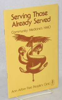 image of Serving those already served, Community Medicine's HMO
