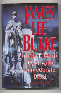 IN THE ELECTRIC MIST WITH CONFEDERATE DEAD