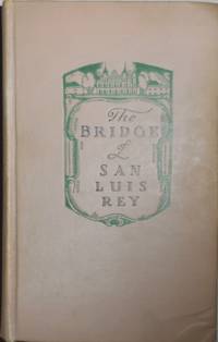 The Bridge of San Luis Rey by Wilder, Thornton - 1927