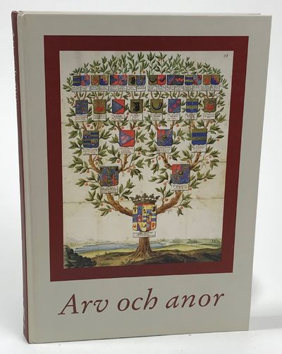 Arv och anor. Årsbok för Riksarkivet och…