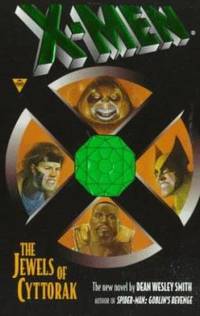 The Jewels of Cyttorak by Dean Wesley Smith - 1997