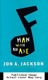 Man With an Axe by Jackson, Jon A - 1998-03-01 Cover Scratched. See 