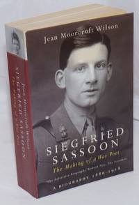 image of Siegfried Sassoon: the making of a war poet a biography, 1886-1918