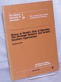 Sharm al-Sheikh-Bab al-Mandeb: The Strategic Balance and Israel's Southern Approaches