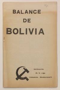 Balance de Bolivia: declaracion de la Liga Comunista Revolucionaria