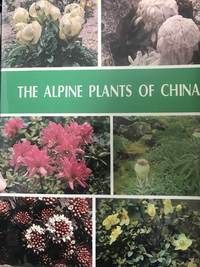 image of The Alpine Plants Of China