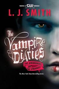 The Vampire Diaries: the Awakening and the Struggle