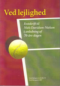 Ved lejlighed. Festskrift til Niels Davidsen-Nielsen i anledning af 70-års-dagen.