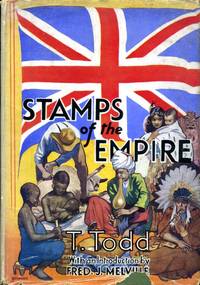 Stamps of the Empire by Todd, T - 1947