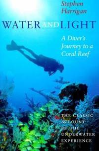 Water and Light: A Diver's Journey to a Coral Reef