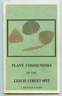 image of Plant Communities of the Leslie Street Spit: A Beginner's Guide